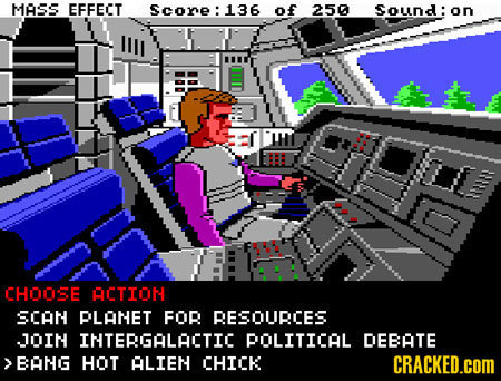 MASS EFFECT Score: 136 of 250 Sound: on ET CHOOSE ACTION SCAN PLAHET FOR RESOLRCES .JOIN INTERGGALHOTIC POLITICAL DEBATE BANG HOT ALIEN CHICK CRACKED.