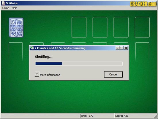 Solitaire CRACKED.COM Game Help II 2 Minutes and 10 Seconds remaining X Shuffling... More information Cancel Time: 170 Score: 431 