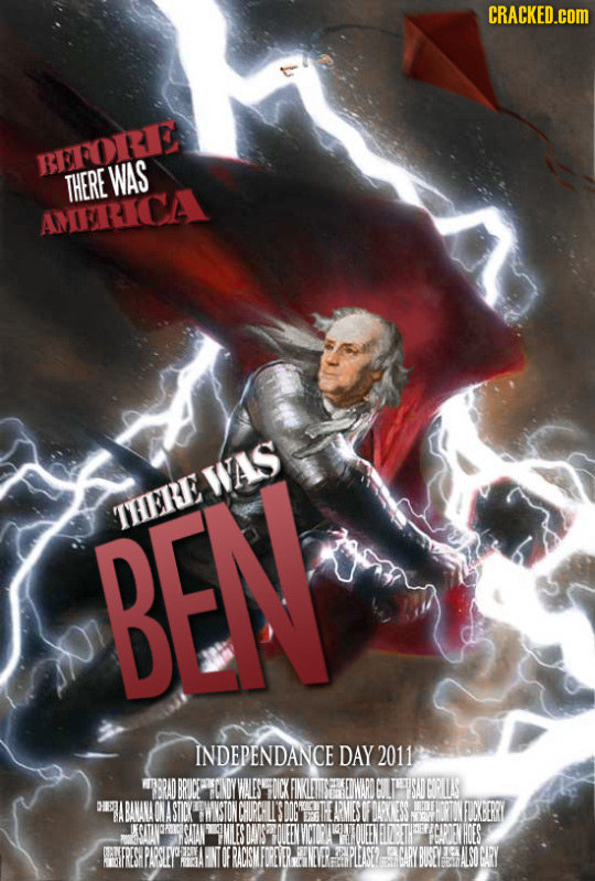 CRACKED.COM BFFORIE THERE WAS ANMERICA WAS BEN THERE INDEPENDANCE DAY 2011 TUSAD CIP LIS ERHORTN IFUGGRRY HBARIEVHOES ISALSO CARY