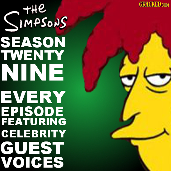 tHE CRACKEDco SIMPSONS SEASON TWENTY NINE EVERY EPISODE FEATURING CELEBRITY GUEST VOICES 