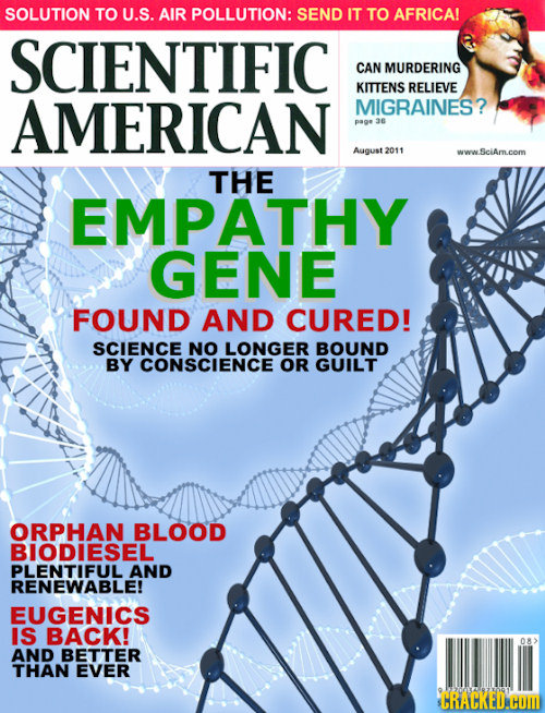 SOLUTION TO U.S. AIR POLLUTION: SEND IT TO AFRICA! SCIENTIFIC CAN MURDERING KITTENS RELIEVE AMERICAN MIGRAINES? pae 36 August 2011 wwweSciAm.com THE E