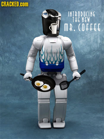 CRACKED.cOM INTRODUCING THE NEW mr. (OFFEE ersy