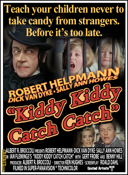 Teach your children never to take candy from strangers. Before it's too late. HELPMANN HOWES ANN ROBERTT SALLY VANDYKE Kiddy DICK Kiddy Catch Catch AL