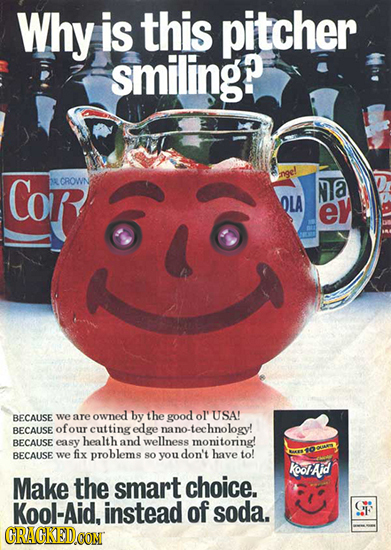 Why is this pitcher smiling? COrT nge! E CROWN Na OLA ey owned BECAUSE by good we are the ol USA! BECAUSE ofour cutting edge nano-technology! RECAUISE