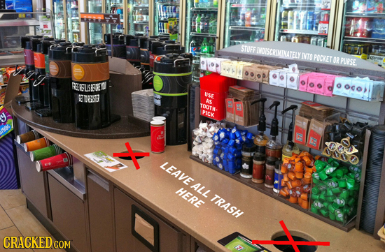 STUFF INOISCRIMINATELY INTO POCKET OR PURSE REEUS EREL O oco> USE TOESI AS TOOTH- PICK t B LEAVE ALL HERE TRASH CRACKED COM