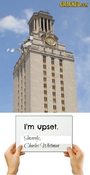 CRACKED COM LX I'm upset. Sincerely, Charles Whitman