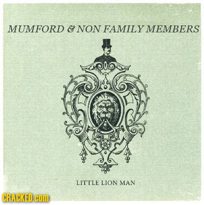 MUMFORD & NON FAMILY MEMBERS LITTLE LION MAN CRACKED.G COM