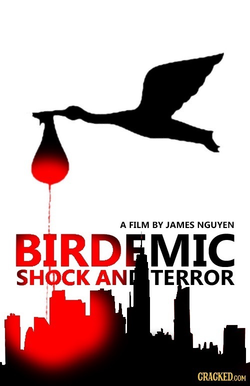 A FILM BY JAMES NGUYEN BIRDEMIC SHOCK AND TERROR CRACKED.COM