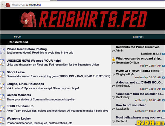forumserver.redshirts.fed REDSHIR TG. FED Forum Last Post Redshirts.fed Redshirts.fed Prime Directives Please Read Before Posting by Admin Just beamed