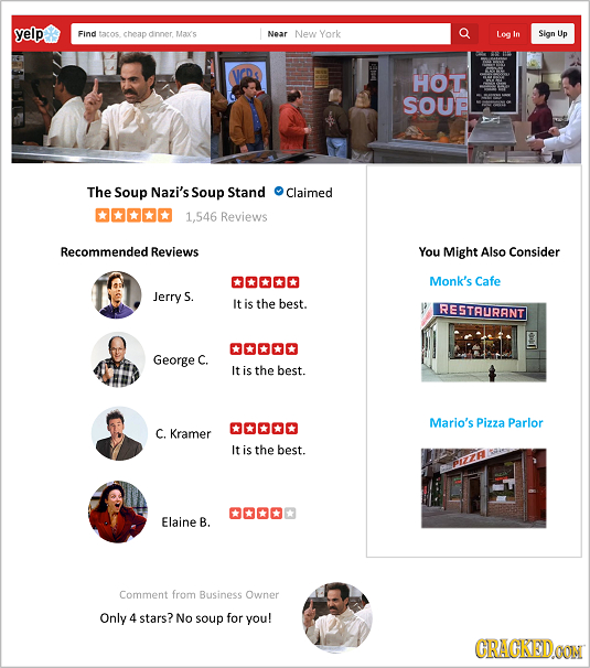 yelp Find tacos cheap dnner Maxs Near New York Log In Sign Up HOT SOUP The Soup Nazi's Soup Stand Claimed O 1,546 Reviews Recommended Reviews You Migh