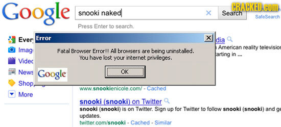 Google CRACKEDCOID snooki naked| X Search SafeSearch Press Enter to search. Ever, Error X idia American reality television Imag Fatal Browser Error!!