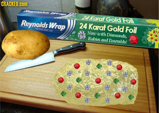 CRACKED.cOM 24 Karat Gold Reynolds Foil Wrap 24 Karat Gold Foil AEVSO 30 NOw witli Diamonds, Riibies and Ememlds!