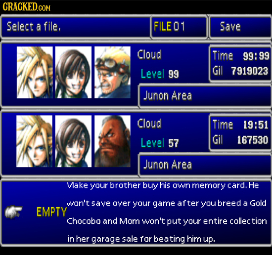 Select a file, FILEO Save Cloud Time 99: 99 Level 99 Gil 7919023 Junon Area Cloud Time 19:51 Level Gil 57 167530 Junon Area Make your brother buy his 