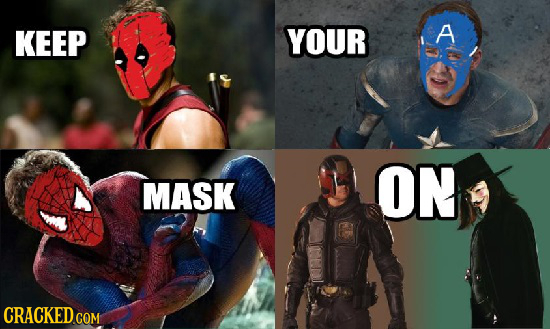 KEEP YOUR A B ON MASK