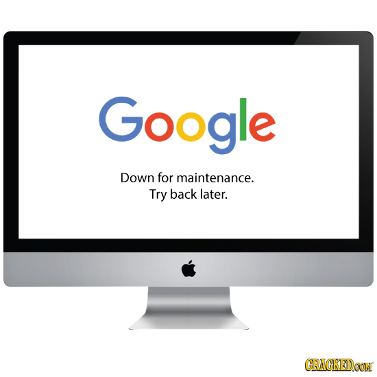 Google Down for maintenance. Try back later. CRAGKEDCON 