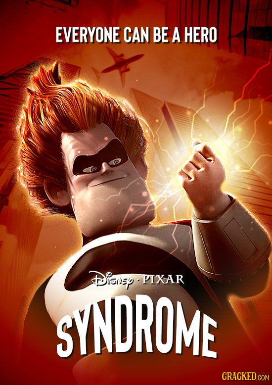 EVERYONE CAN BE A HERO Disep PIXAR SYNDROME 