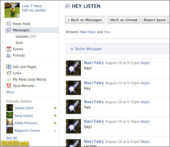 Link T Hero HEY LISTEN Edit my profile Back to Messages Mark as Unread Report Spam News Feed Messages Between Navi Fairy and You Updates (95) Sent Eve