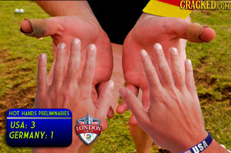 CRAGKEDCOM HOT HANDS PRELIMINARIES USA: 3 NDON GERMANY: 1 USA