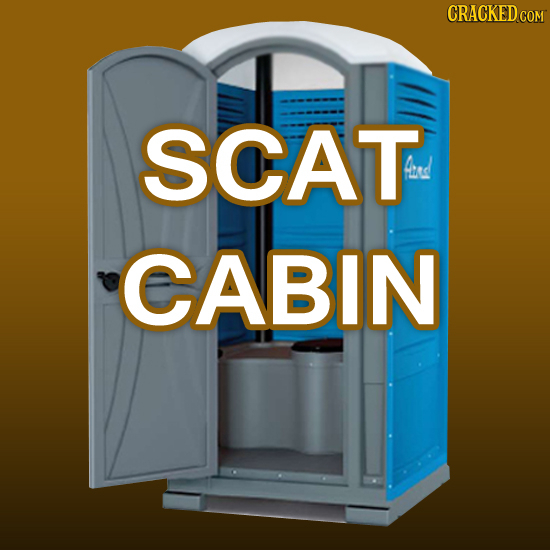 CRACKED COM SCAT CABIN