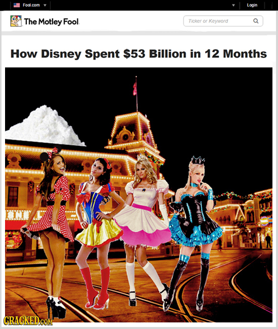 Fod com Login The Motley Fool Ticker or Keyword Q How Disney Spent $53 Billion in 12 Months CRACKED.cO 