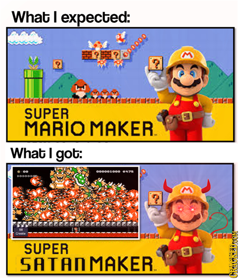 What I expected: SUPER MARIO MAKER. What I got: 00 000001 000 uzE 666DO 7 cronte SUPER MAKER. W CRACKEDOON