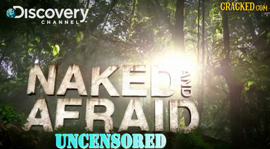 Discovery CHANNEL NAKER AID AFRAID UNCENSORED