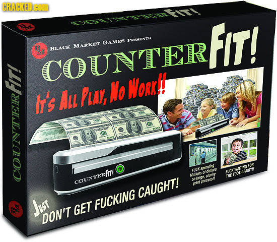 CRACKED COM FIT! PREHNTH GAMEs MARKET BLACK COUNTER Au No Moer! F Ir's Pux FUCK spmdina HATINSFOR adotien FUCK Milliors TOOTN FURYIL olnly THE do fort
