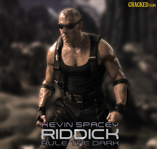 CRACKEDG HEVIN SPACEY RIODICK RULE THe DARK
