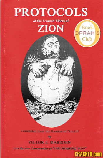 PROTOCOLS of the Leamed Blders of ZION Book OPRAH'S Club Trinslared from thc Rasse:tn of NIIUIS Ba VICTOR L MARSDIEN Fate Rpssian cotrspondent 8 MOENI
