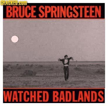 CRALKED.EOT BRUCE SPRINGSTEEN WATCHED BADLANDS