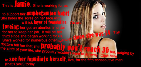 Jamie. This is She is working for US amphetamine kabit to support her She hides the sores on her face wIh layer a thick of founlation. Were forcing he