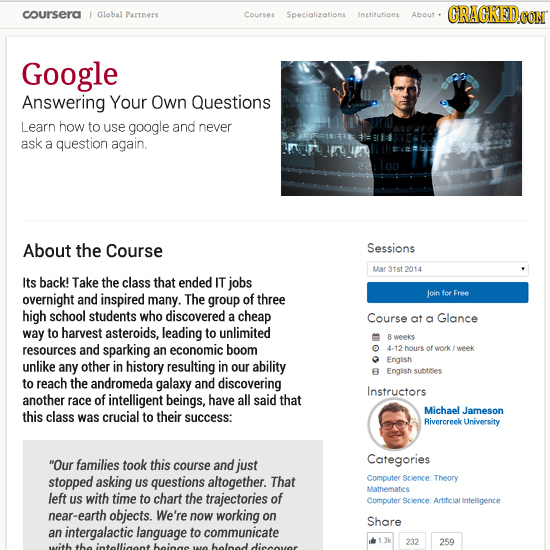 coursera CRAGKEDCON Global Partners Courses Specializations Institutions About Google Answering Your Own Questions Learn how to use google and never a