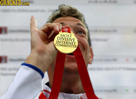 CRAGKEDG CON IN MOST DIVISIVE INTERNET COMMENTER