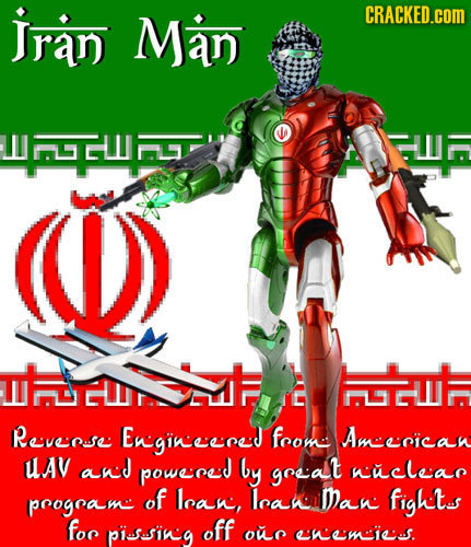 iran Man CRACKED.COM 11L C) ETGIL Reveese Engineeoe feome Ameeican Av and poweoeJ by goealt nucleae of loan, lean Man fights progoam foe pissing off o