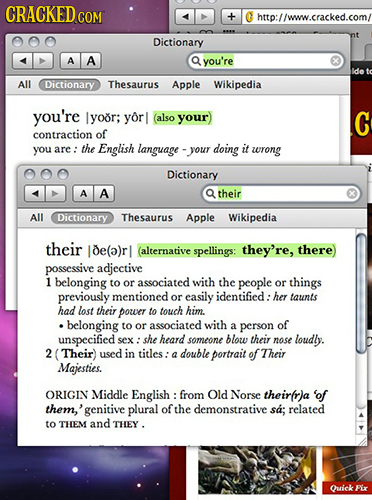 CRACKED COM http://www.cracked.com/ nt Dictionary A A you're Ide All Dictionary Thesaurus Apple Wikipedia you're Lyoor; yorl (also your C contraction 