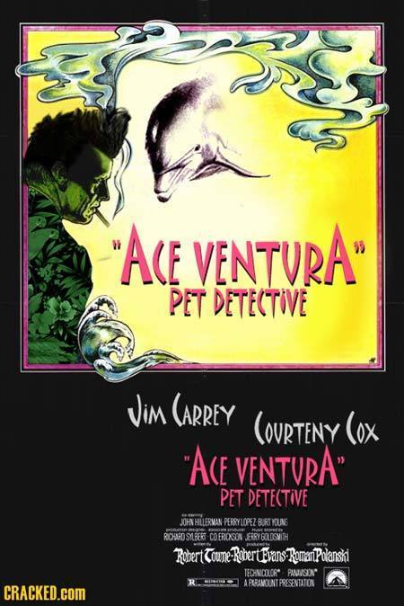A(E VENTVRA PET DETECTIVE Vim CARREY COURTENY (ox A(E VENTURA PET DETE(TIVE JOHN HLLERVAN PEBRY1OP BRYOUNG ROHARD SYLBERT COERINSIN ERRYGOUSTH Rob