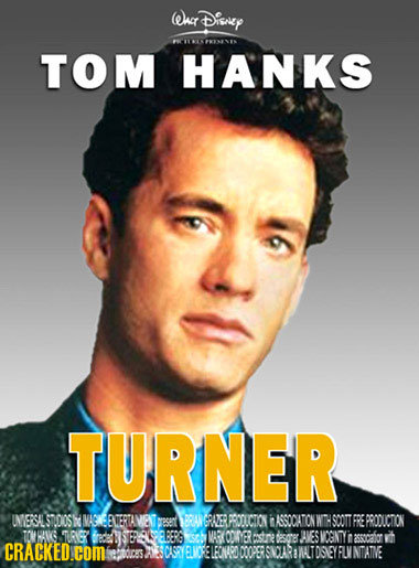 Wuct Disney TOM HANKS TURNER INVERSAL OS' Ma EERTAMENT BRAN RUER PROOICTION in ASSOCATON WTH SOOT FRE PROOUCTON TOWHANG TRI MARKOOMER atn dieer AVES M