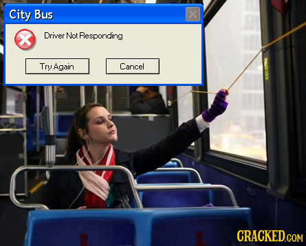 City Bus X X Driver Not Responding Try Again Cancel