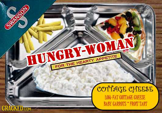 SWANSON HUNGRY-WOMAN APPETITE HEABTY THE FOR COITAGe CHEESE LOW-FAT COWTAGE CHEESE BABY CARROTS FROIT TART