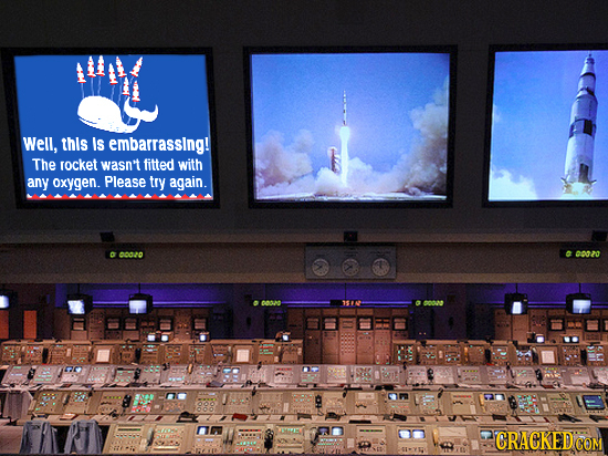 Well, this Is embarrassing! The rocket wasn't fitted with any Oxygen. Please try again. 0o00d 00020 CRACKEDC COM