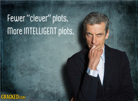 Fewer clever plots. more InTELLIGEnT piots. CRACKEDcO COM