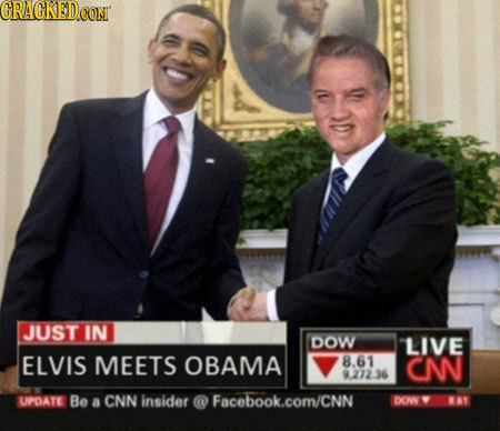 CRAGKED COMT JUST IN DOW LIVE ELVIS MEETS OBAMA 8.61 CN 9.272.36 UPDATE Be a CNN insider Facebook.com/CNN O 161