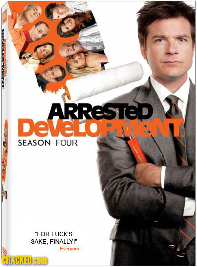 ARRESTED DeVeLOPIENT SEASON FOUR FOR FUCK'S SAKE. FINALLY! - Everyone CRACKEDC HOM