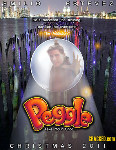 EMLO ESTEVEZ He's mastered the training, but can he overcome The Addiction? Re9gb Take Your Shot... CRACKED.COM CHRISTMAS 2011