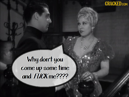 CRACKED Why don't you come up some time and HUCKME????