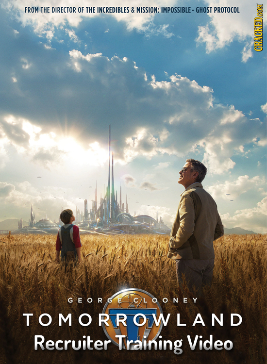 FROM THE DIRECTOR OF THE INCREDIBLES & MISSION: IMPOSSIBLE - GHOST CRACKED.CON GEORGECLOONEY TOMORROWLAND Recruiter Training Video