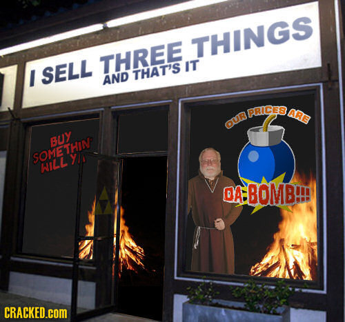 THINGS THREE SELL IT I THAT'S AND PRICES ARE OUR BUY SOMETHINP YI WILL DA-BOMBHD CRACKED.cOM