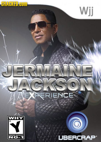 CRACKED.COMI Wjj JERMAINE JACKSON RIENCE WHY Y Cor RATTD UBERCRAP