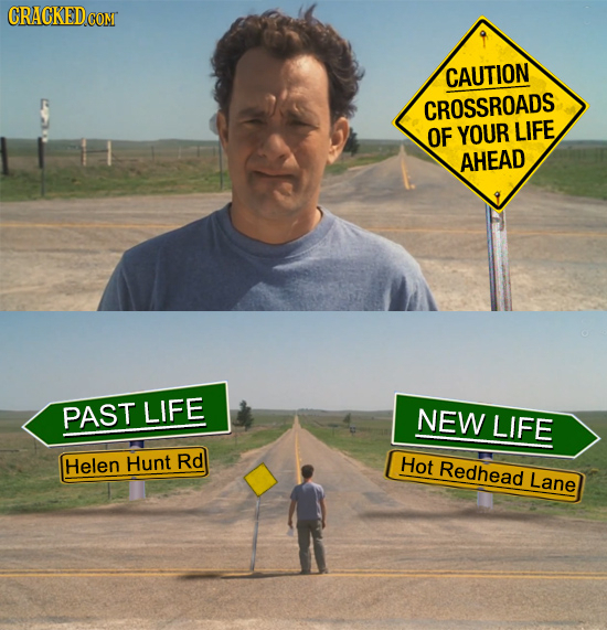CAUTION CROSSROADS OF YOUR LIFE AHEAD PAST LIFE NEW LIFE Helen Hunt Rd Hot Redhead Lane