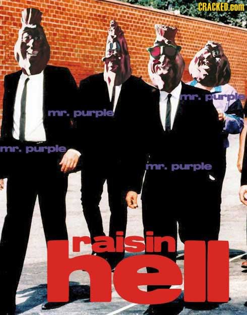 CRACKED.COM mr. purple mr. purple mr. purple mir. purple raisin